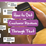 get customer reviews through text